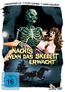 Nachts, wenn das Skelett erwacht