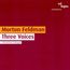 Three Voices für Sopran & Tape (1982)