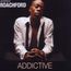 Addictive