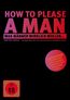 How To Please A Man - Was Männer wirklich wollen