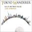 Tokyo Wanderer