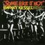 Some Like It Hot +2