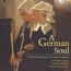 A German Soul - Geistliche Musik aus Hamburg (17.Jahrhundert)