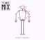 The Mix (2009 Remaster)