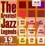 The Greatest Jazz Legends