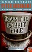 Down the Rabbit Hole
