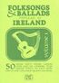 Folksongs And Ballads Popular In Ireland Vol. 1 (Loesberg, John)
