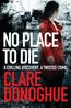 Donoghue, C: No Place to Die