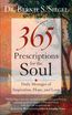 365 Prescriptions for the Soul: Daily Messages of Inspiration, Hope, and Love