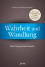 Mangalwadi, V: Wahrheit und Wandlung