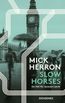 Slow Horses