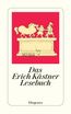 Das Erich-Kästner-Lesebuch