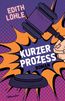 Kurzer Prozess