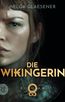 Glaesener, H: Wikingerin