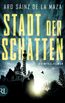 Stadt der Schatten