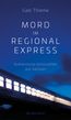 Mord im Regionalexpress