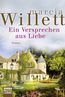 Willett, M: Versprechen aus Liebe