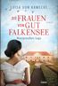 Kamecke, L: Die Frauen von Gut Falkensee