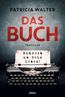 Das Buch - Schreib um dein Leben!