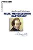 Eichhorn, A: Felix Mendelssohn Bartholdy