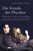 Die Stunde der Physiker