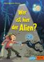 Wer ist hier der Alien?