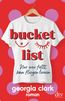 Clark, G: Bucket List - Nur wer fällt, kann fliegen lernen