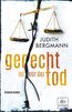 Bergmann, J: Gerecht ist nur der Tod