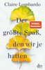 Lombardo, C: Der größte Spaß, den wir je hatten