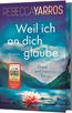 Weil ich an dich glaube - Great and Precious Things