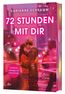 72 Stunden mit dir