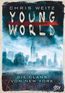 Weitz, C: Young World - Die Clans von New York