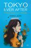 Jean, E: Tokyo ever after - Prinzessin auf Probe