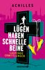 Lügen haben schnelle Beine