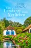 Denzau, H: Landarzt zum Verlieben