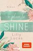 A Place to Shine