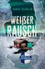 Weißer Rausch