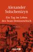 Solschenizyn, A: Tag im Leben des Iwan D.