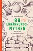88 Ernährungs-Mythen