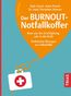 Der Burnout-Notfallkoffer