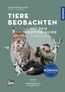 Tiere beobachten mit dem Wildtierguide