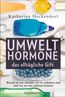 Umwelthormone - das alltägliche Gift