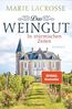 Das Weingut. In stürmischen Zeiten