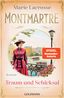 Montmartre - Traum und Schicksal
