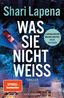 Was sie nicht weiß