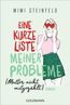 Steinfeld, M: Eine kurze Liste meiner Probleme (Mutter nicht