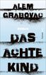 Grabovac, A: achte Kind