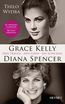 Wydra, T: Grace Kelly und Diana Spencer