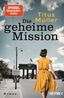 Die geheime Mission