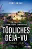 Tödliches Déjà-vu